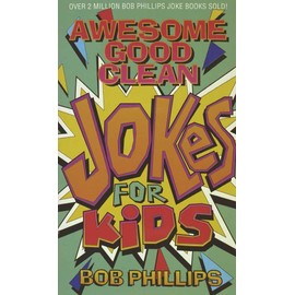 Awesome Good Clean Jokes for Kids