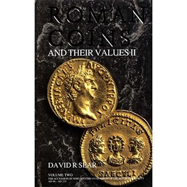 Roman Coins and Their Values: The accession of Nerva to the overthrow of the Severan dynasty, AD 96-AD 235