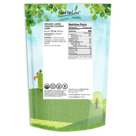 Organic Toasted Coconut Chips, 12 Ounces – Non-GMO, Desiccated Coconut Flakes, Unsweetened, Unsulfured, Vegan, Bulk. High in Fiber. Great Snack. Perfect for Baked Goods, Granola