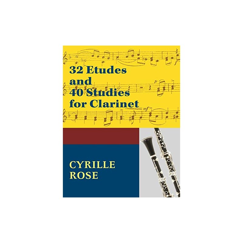 32 Etudes and 40 Studies for Clarinet: (Dover Chamber Music
