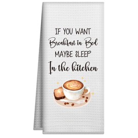Funny Cooking Kitchen Towels - If You Want Breakfast in Bed, Farmhouse Decorative Dish Tea Towel, Sarcastic Humor Hand Towels Gifts for Hostess Women, 16x24 Inch