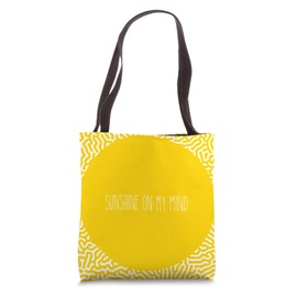 Rae inspired Dunn hey sunshine on my mind summer vacation Tote Bag