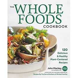 The Whole Foods Cookbook