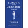 Standing on the Shoulders: A Legacy Story of a Father,