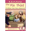 The Pie Thief: A William and Mary Adventure - Adventure