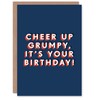 Artery8 Cheer Up Grumpy Modern Funny Cheeky For Him Birthday