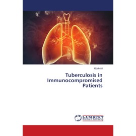 Tuberculosis in Immunocompromised Patients