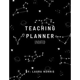 Teaching Planner Undated: 7 Period Lesson Plan Book. Weekly & Monthly Planner with inspirational quotes and more features