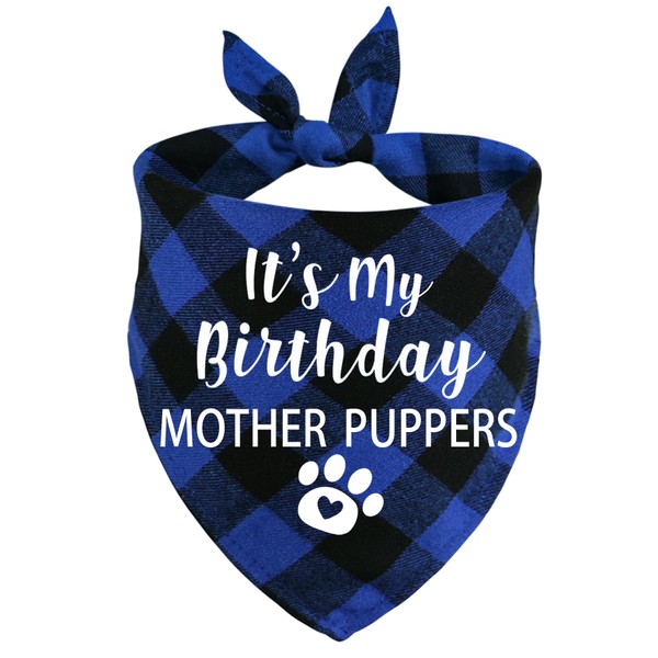 STMK Dog Birthday Bandana, It' s My Birthday Mother Puppers