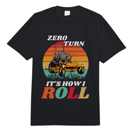 Gardener Dad Zero Turn is How I Roll Gardening Lawn Mower Comfort Colors Adult Heavyweight T-Shirt