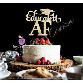 Educated AF - Decoración para tarta