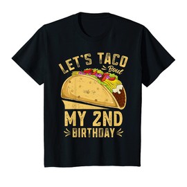 Kids 2 Year Old Funny Let's Taco Bout My 2nd Birthday Toddler T-Shirt