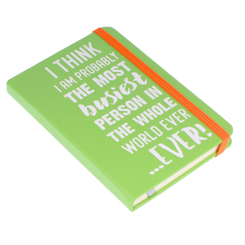 Stands Out, Supplying Outstanding Gifts Busy Quote A6 Hardback Ruled