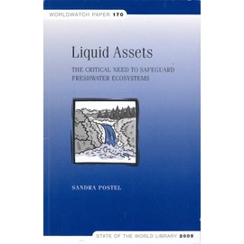 Liquid Assets: The Critical Need to Safeguard Freshwater Ecosystems