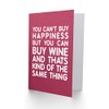 You Can't Buy Happiness Wine Same Thing Pink Birthday Sealed