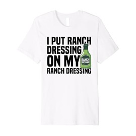 Ranch Dressing Packets Costume Container Ranch Seasoning Premium T-Shirt
