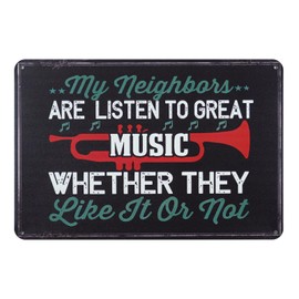 QYAYIK Funny Sarcastic Metal Tin Sign - My Neighbors are Listening to Great Music - Door Wall Decor Art Man Cave Home Bar Cafe Restaurant, Best Gifts for Neighbors 8x12 inch