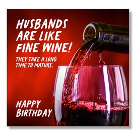 Punkcards - Funny Birthday Cards for Husband - 'Husbands are like fine wine! Happy Birthday' - Funny Birthday Cards for men - Birthday card for Husband - Humorous Greeting Cards