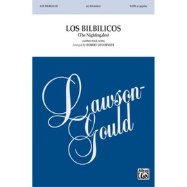 Los Bilbilicos - (The Nightingales) - Ladino Folk Song / arr. Robert DeCormier - Choral Octavo - SATB <i>a cappella</i>