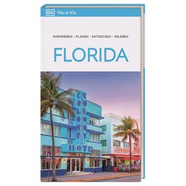Vis-à-Vis Reiseführer Florida: Mit detailreichen 3-D-Illustrationen