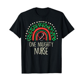 One Naughty Nurse Xmas RN ICU ER Christmas Scrub Top Women's T-Shirt, black