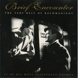 Brief Encounter- The Very Best Of Rachmaninov