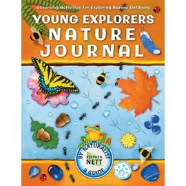 Young Explorers Nature Journal: Observing Activities for Exploring Nature Outdoors