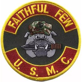4" FAITHFUL FEW USMC MARINE CORPS BULL DOG MILITARY ROUND EMBROIDERED PATCH