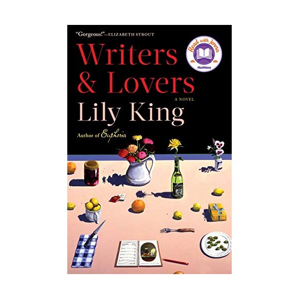 Writers & Lovers: A Novel