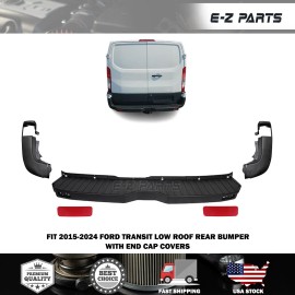 E-Z Parts Fit 2015-2024 Ford Transit Low Roof Rear Bumper with End Cap Covers
