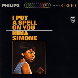 I Put A Spell On You [LP] by Nina Simone [Vinyl]