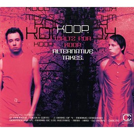 Waltz for Koop Alternative Takes