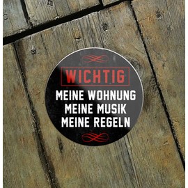 schilderkreis24 Funny Saying "Wichtig Meine Wohnung Meine Musik Meine Regeln" Magnet Decorative Fridge Magnet Humour Gift Idea Birthday Christmas 8 x 8 cm
