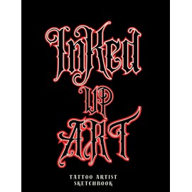 Tattoo Artist Sketchbook: Tattooist Sketch Book for Drawing Sketching Lettering Tattoos Designs Artwork Tattooing Supplies for Novice or Professional Artists 8.5" x 11" Black