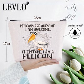 LEVLO Pelican - Bolsa de maquillaje para cosméticos Pelícanos, regalo para los amantes de los pelícanos, regalo para los pelícanos, Los pelícanos son impresionantes, Bolsa de cosméticos
