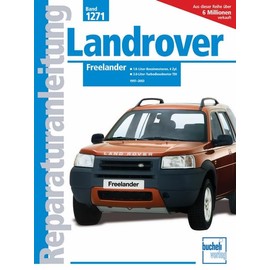 Landrover Freelander: 1,8 Liter-Benzinmotoren, 4 Zyl.; 2,0 Liter-Turbodieselmotor TDI. 1997-2003 (Reparaturanleitungen)