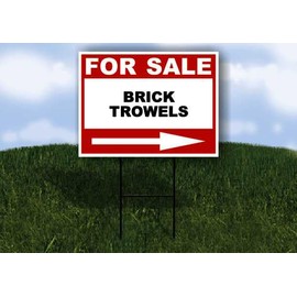 BRICK TROWELS For Sale White Red Black Right Arrow 1 Single Sided 18x24 in Yard Road Sign w/Stand