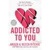 Addicted to You (ADDICTED SERIES)