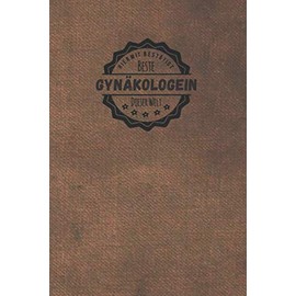 Hiermit Bestätigt Beste Gynäkologein dieser Welt: inkl. Terminplaner für das Jahr 2021 | Das perfekte Geschenk für Frauen, die der in der Frauenheilkunde arbeitet | Geschenkidee | Geschenke