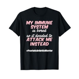 PSA Psoriatic Arthritis Immune System Warrior Awareness T-Shirt