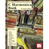 Complete 10-Hole Diatonic Harmonica Series: C Harmonica Book