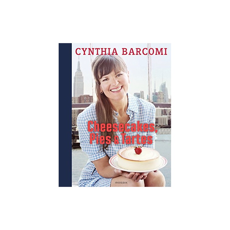 Cheesecakes, Pies & Tartes