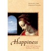 Happiness: Classic and Contemporary Readings in Philosophy