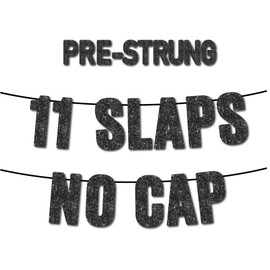 11 Slaps No Cap Black Glitter Banner,11th Boy Girl Birthday Party Supplies,Ideas, Gifts and Decorations