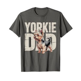 Yorkie Dad Father's Day Dog Lover Yorkshire Terrier Dog Dad T-Shirt