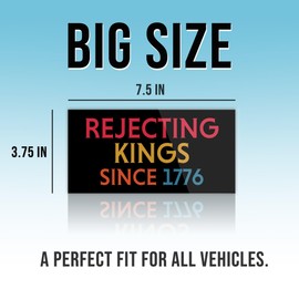 Rejecting Kings Since 1776 Bumper Sticker Funny Gifts Liberal Feminist Joke Humor Classic Retro Black Vinyl Decal for Car Truck, Waterproof UV-Resistant 7.5x3.75in