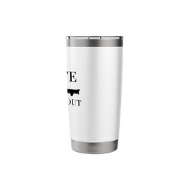 Camping I Hate Pulling Out Hiking Funny Trailer Travel Men Stainless Steel Insulated Tumbler