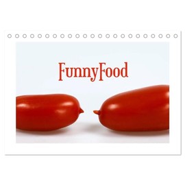 FunnyFood (Tischkalender 2026 DIN A5 quer), CALVENDO Monatskalender: Nicht ganz vegan, aber ziemlich vegetarisch – Obst, Gemüse und Eier in ungewöhnlicher Eigenschaft: als Fotomodell (CALVENDO Spass)