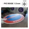 AUA SIGNALETIQUE - Circular sign made of PVC, 1.5 mm