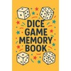 Dice Game Memory Book – Scorekeeping with a Twist!